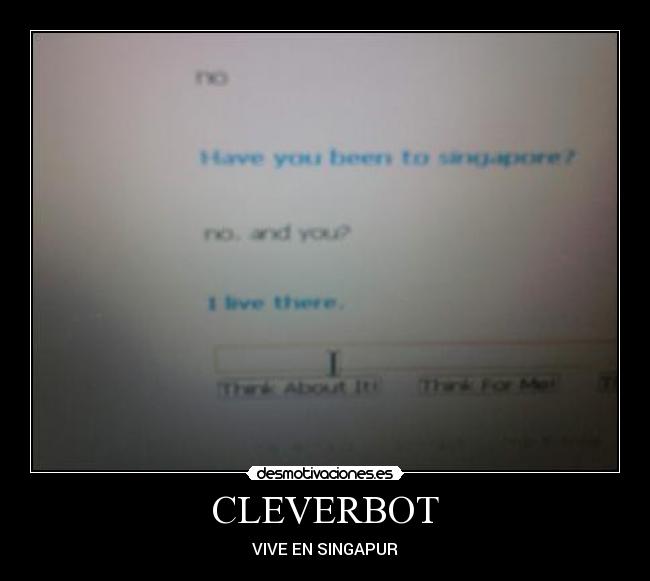 CLEVERBOT - VIVE EN SINGAPUR