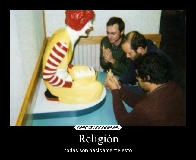 Religión - todas son básicamente esto