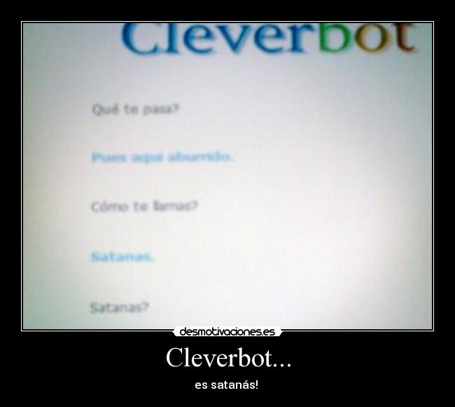 Cleverbot... -