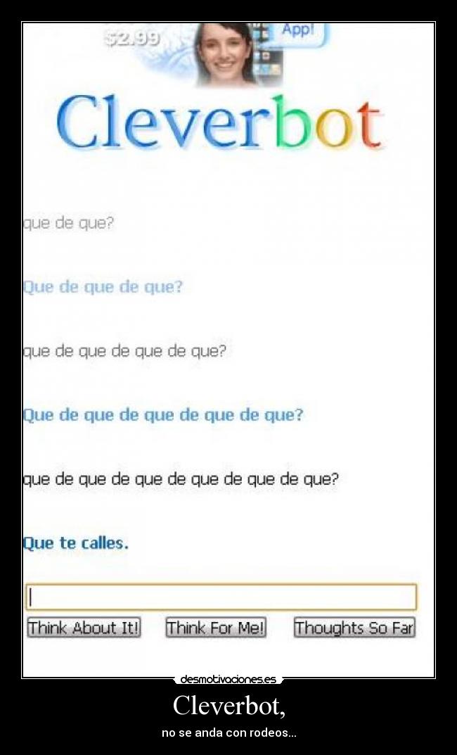 Cleverbot, - no se anda con rodeos...