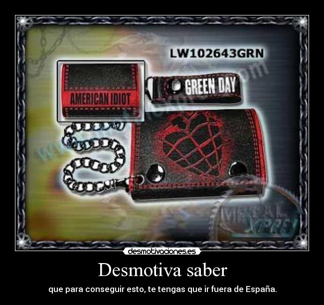 Desmotiva saber - que para conseguir esto, te tengas que ir fuera de España.