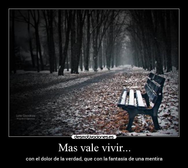 Mas vale vivir... - 