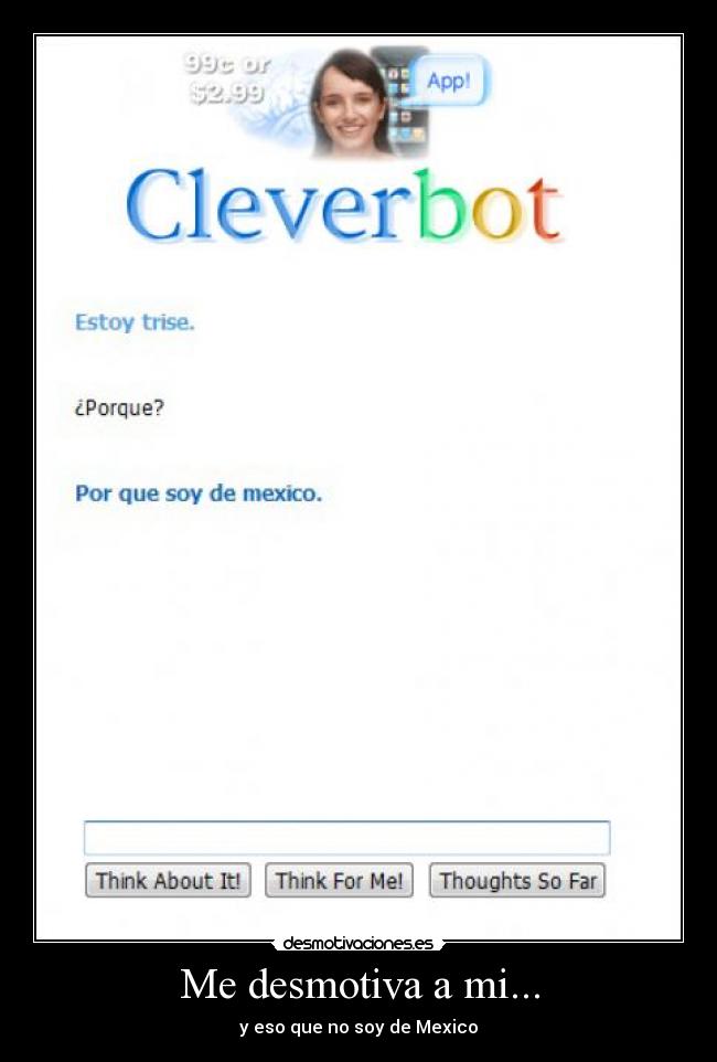 Me desmotiva a mi... - 