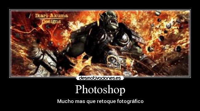 Photoshop - Mucho mas que retoque fotográfico