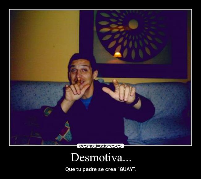 Desmotiva... - 