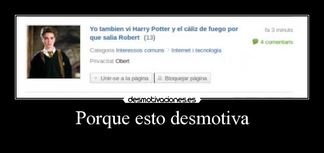 Porque esto desmotiva -