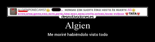 Algien - Me moriré habiéndolo visto todo