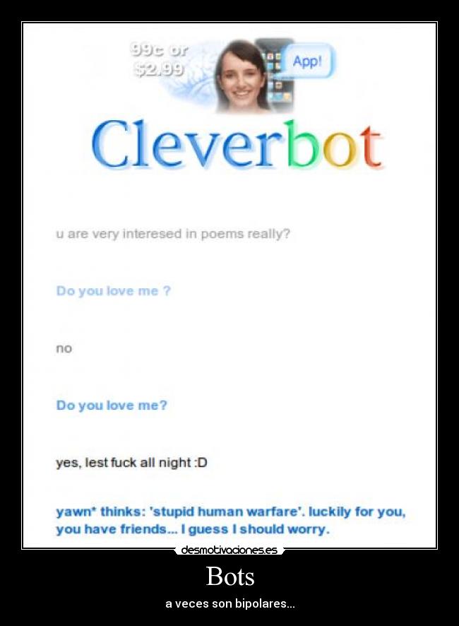 Bots - a veces son bipolares...