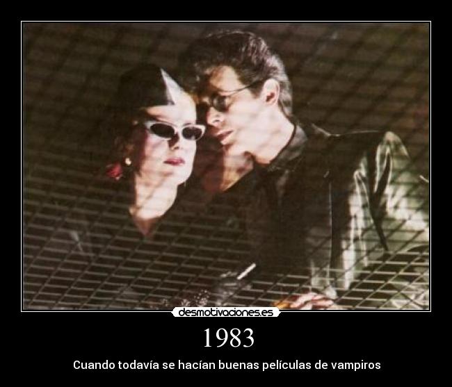 1983 - Cuando todavía se hacían buenas películas de vampiros