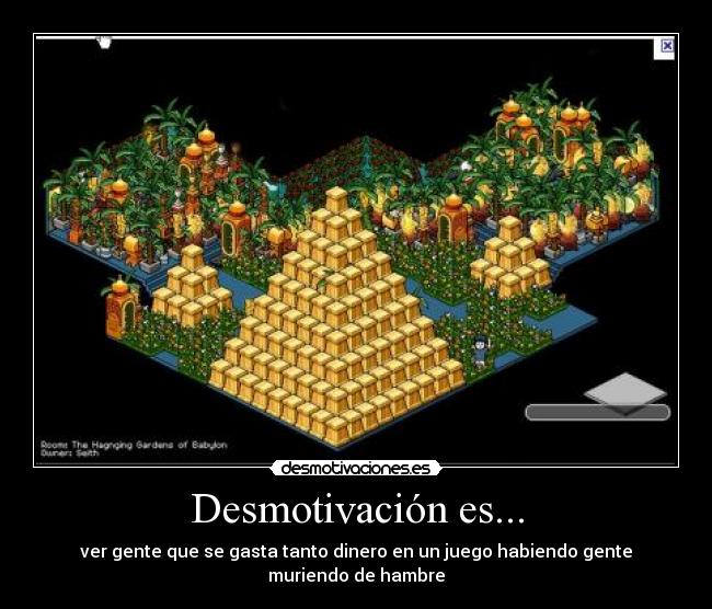 carteles habbo desmotivaciones creditos ricos pobres muerte hambre desmotivaciones