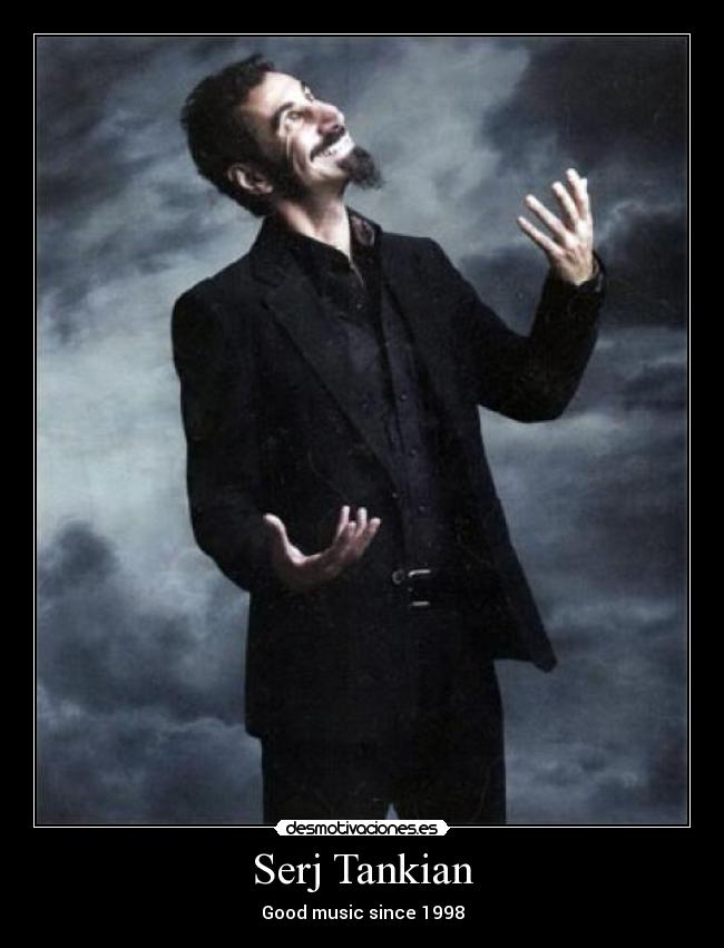 carteles serj tankian musico dios desmotivaciones