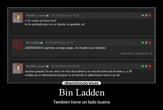 Bin Ladden - Tambien tiene un lado bueno