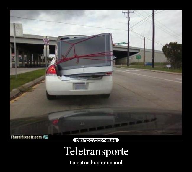 Teletransporte - Lo estas haciendo mal.