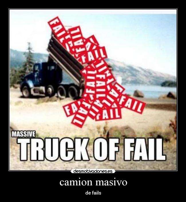 camion masivo - de fails