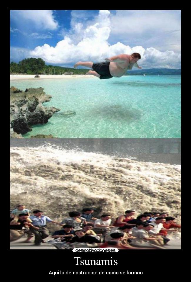 Tsunamis - Aqui la demostracion de como se forman