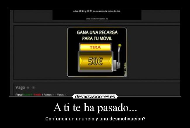 A ti te ha pasado... -