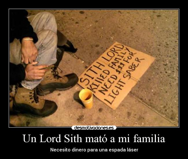 Un Lord Sith mató a mi familia - 