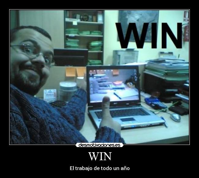 WIN - El trabajo de todo un año