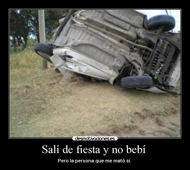 carteles fiesta accidente desmotivaciones