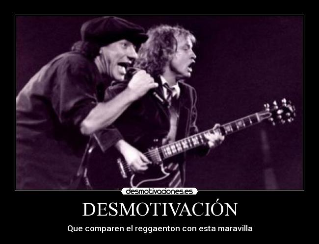 DESMOTIVACIÓN - Que comparen el reggaenton con esta maravilla