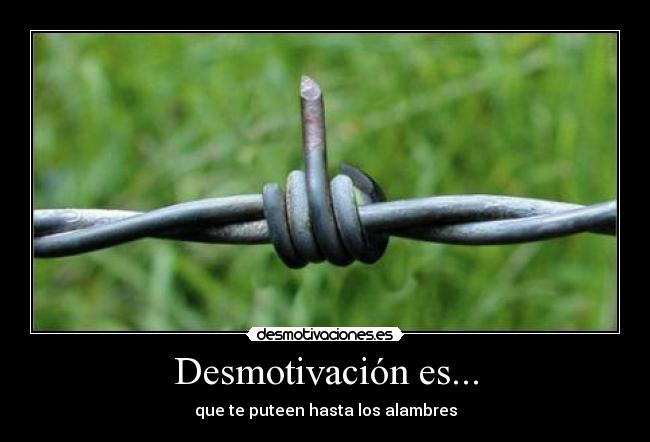 Desmotivación es... - 