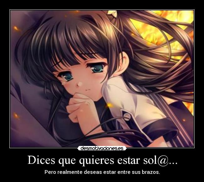 carteles solo anime brazos abrazar desmotivaciones
