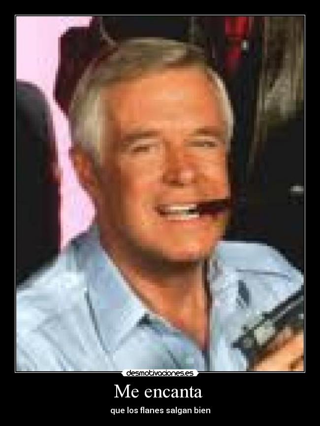 Me encanta  - que los flanes salgan bien