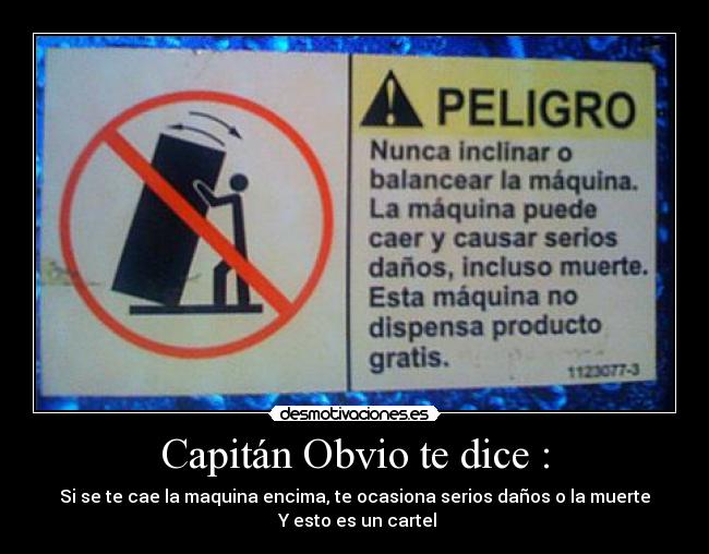 carteles cae maquina encima ocasiona serios danos muerte esto cartel desmotivaciones