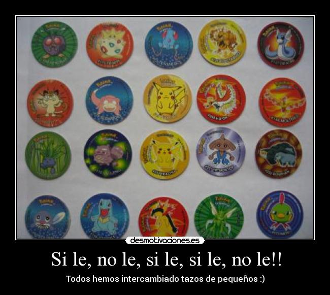 carteles infancia tazos pokemon desmotivaciones