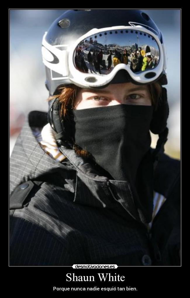 Shaun White - Porque nunca nadie esquió tan bien.