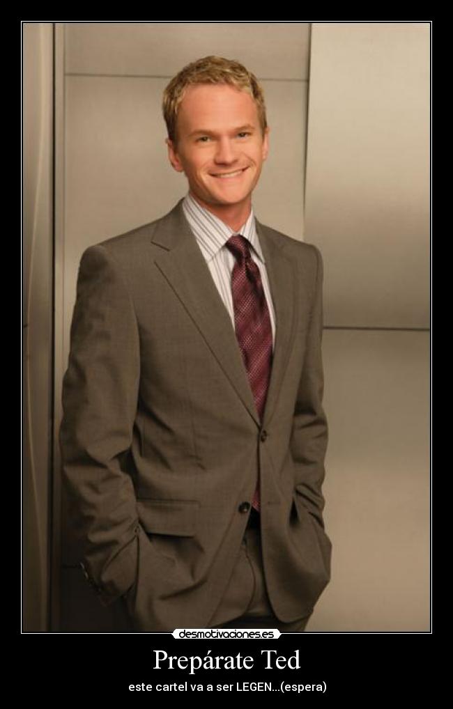 Prepárate Ted -