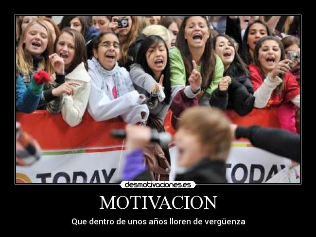 MOTIVACION - Que dentro de unos años lloren de vergüenza