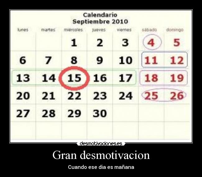 Gran desmotivacion -