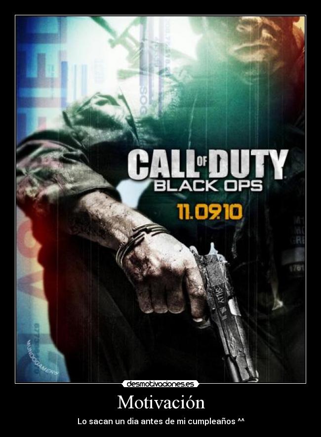 Motivación - Lo sacan un dia antes de mi cumpleaños ^^