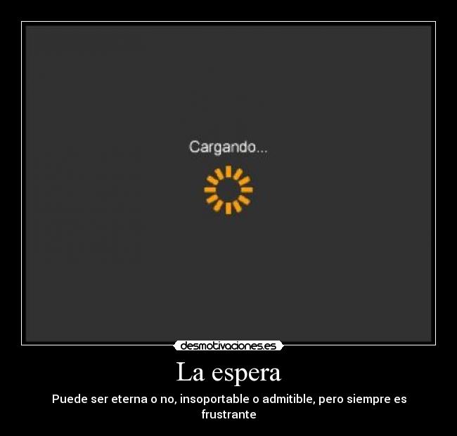 La espera -