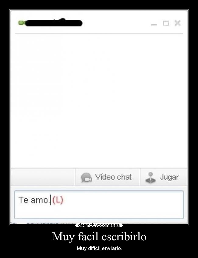 Muy facil escribirlo -