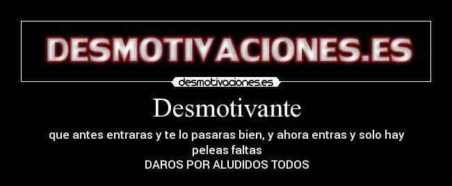 Desmotivante -
