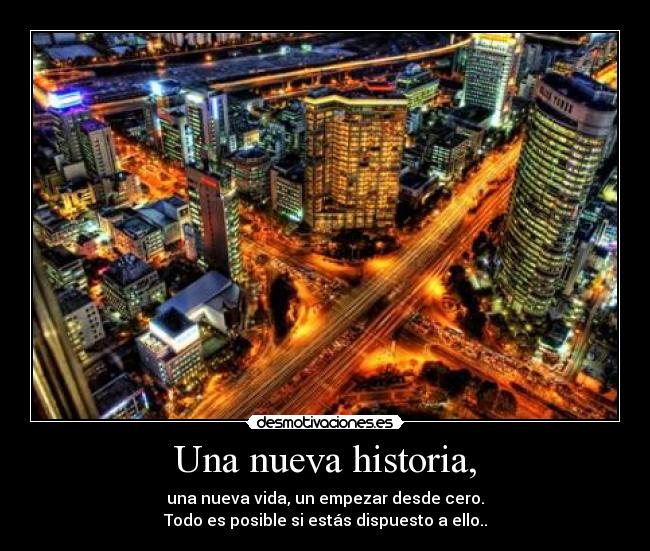 Una nueva historia, -