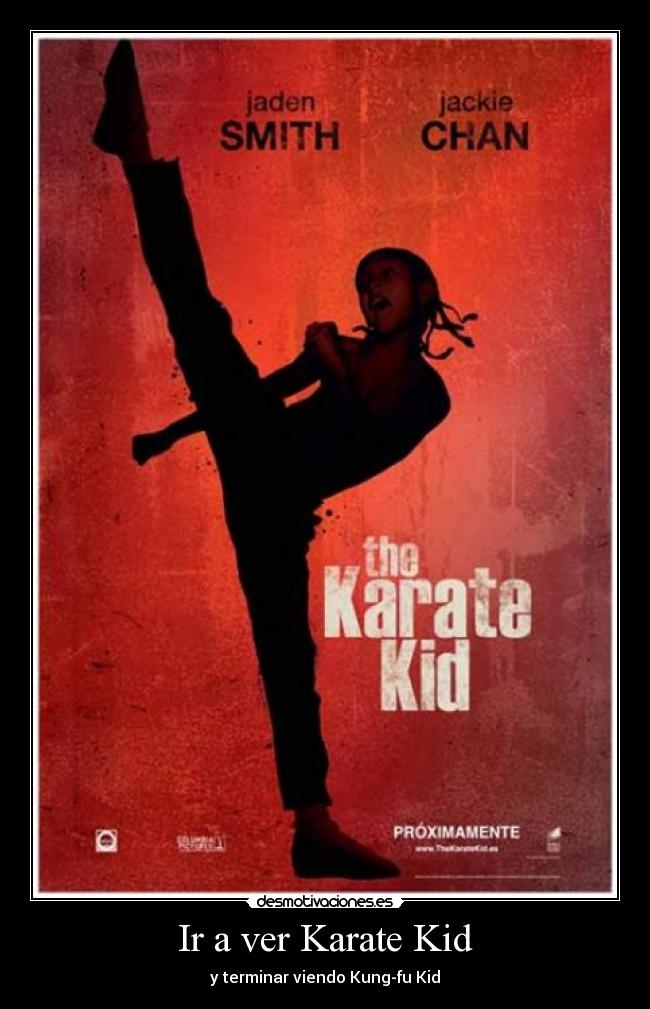 Ir a ver Karate Kid - y terminar viendo Kung-fu Kid