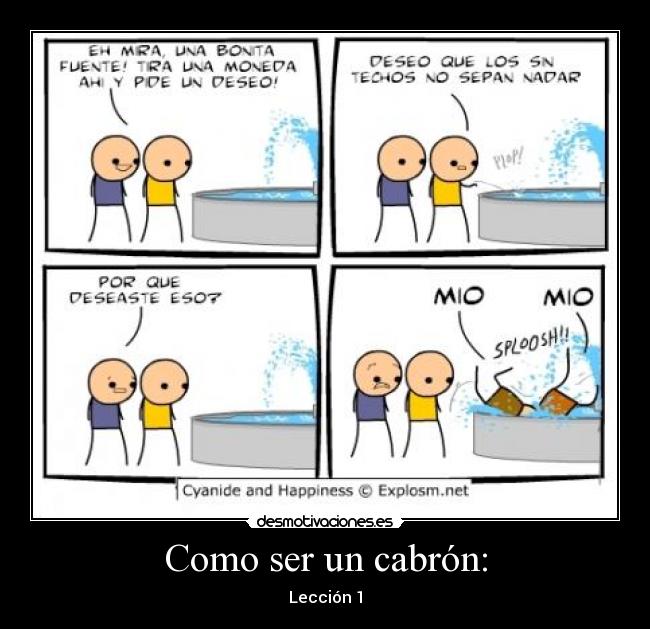 Como ser un cabrón: -