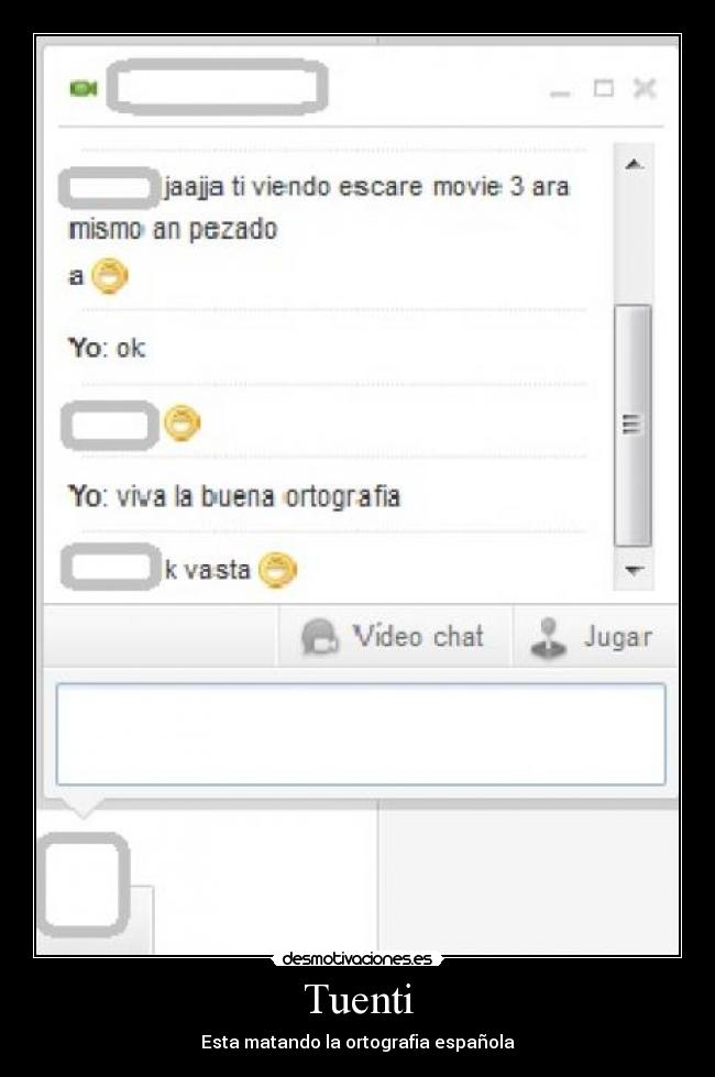 carteles tuenti tuenti escribir ortografia espana mal desmotivaciones