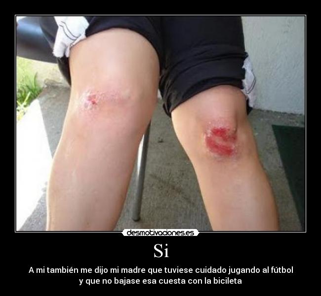 carteles madre infancia heridas futbol bicicleta jugar desmotivaciones