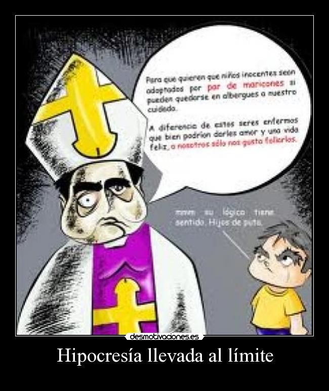 Hipocresía llevada al límite -