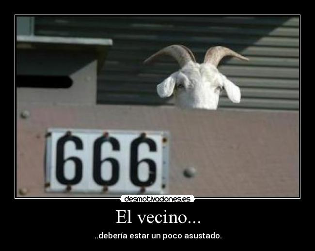 El vecino... -