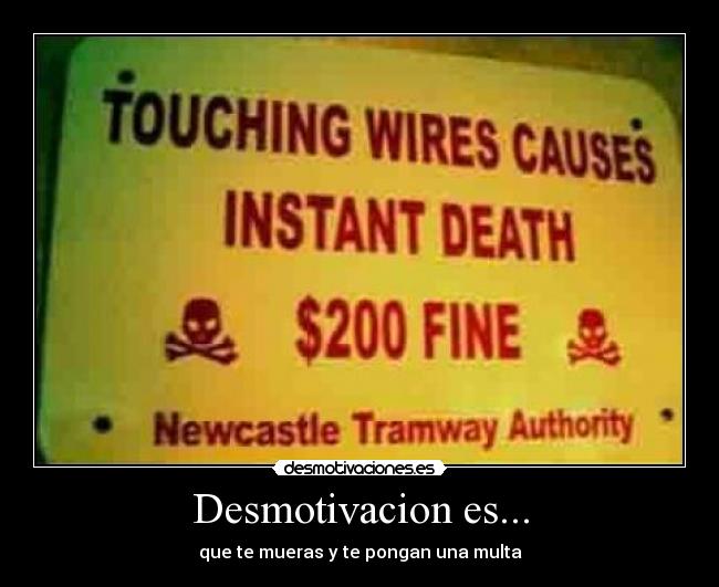 carteles muerte multa desmotivaciones