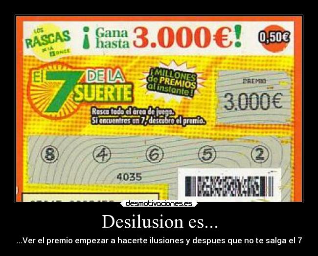 Desilusion es... -
