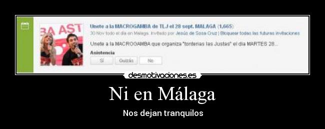 Ni en Málaga - Nos dejan tranquilos