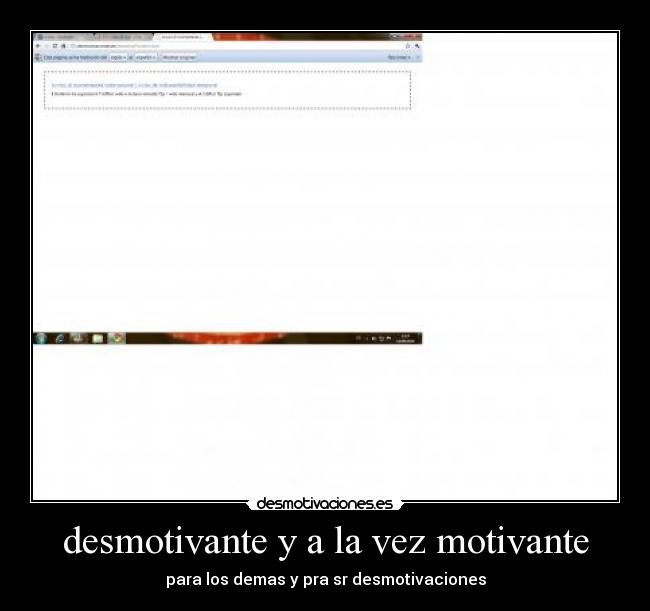 desmotivante y a la vez motivante - 