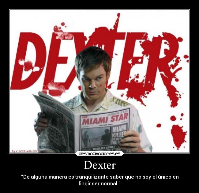 Dexter -