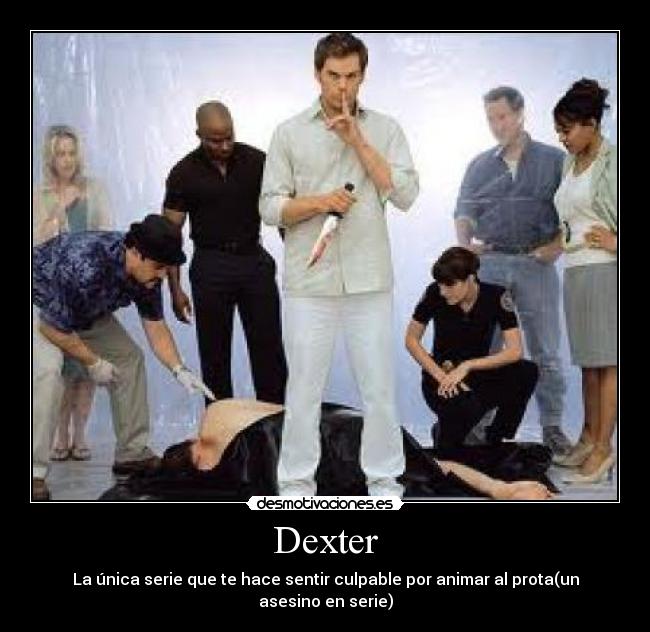 Dexter -